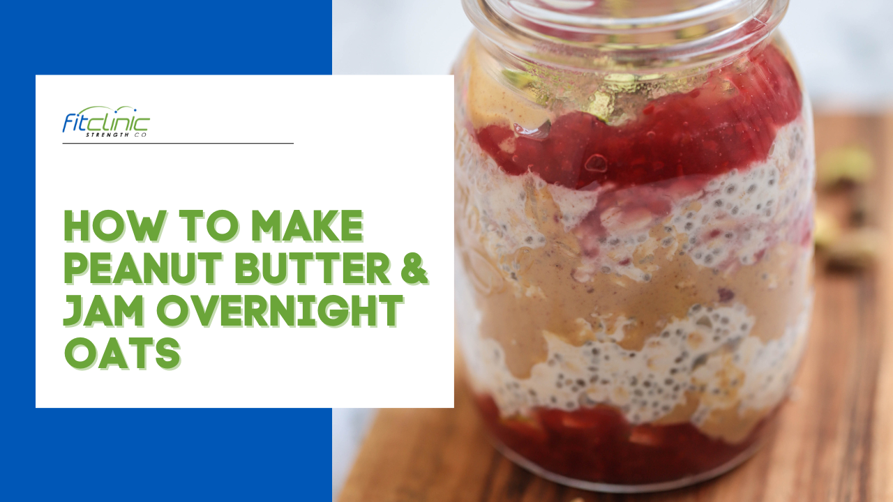 Peanut Butter & Jam Overnight Oats⁠ Recipe Fit Clinic